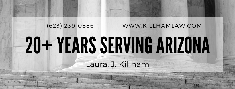 Killham Law Office - Serving Arizona for over 20 years!